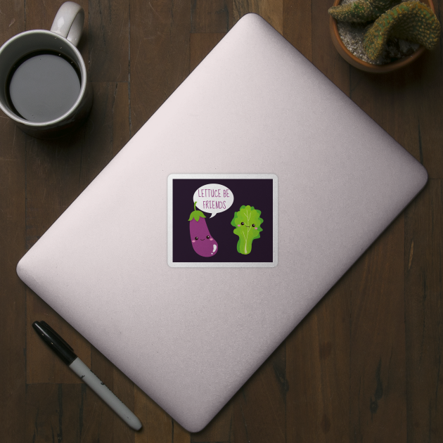 Lettuce Be Friends Funny Eggplant and Lettuce by DesignArchitect